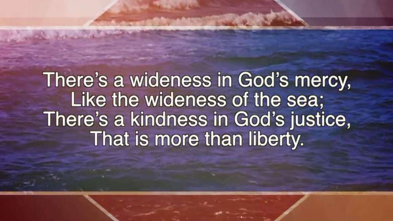 There's A Wideness in God's Mercy ~ Nate Macy ~ lyric video