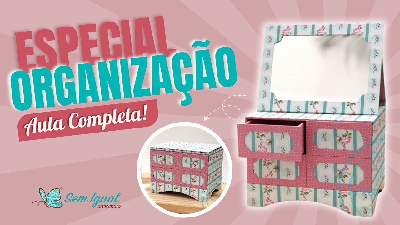 Especial Organização - Aula Completa de Cartonagem | com Heloísa Gimenes - Sem Igual Artesanato