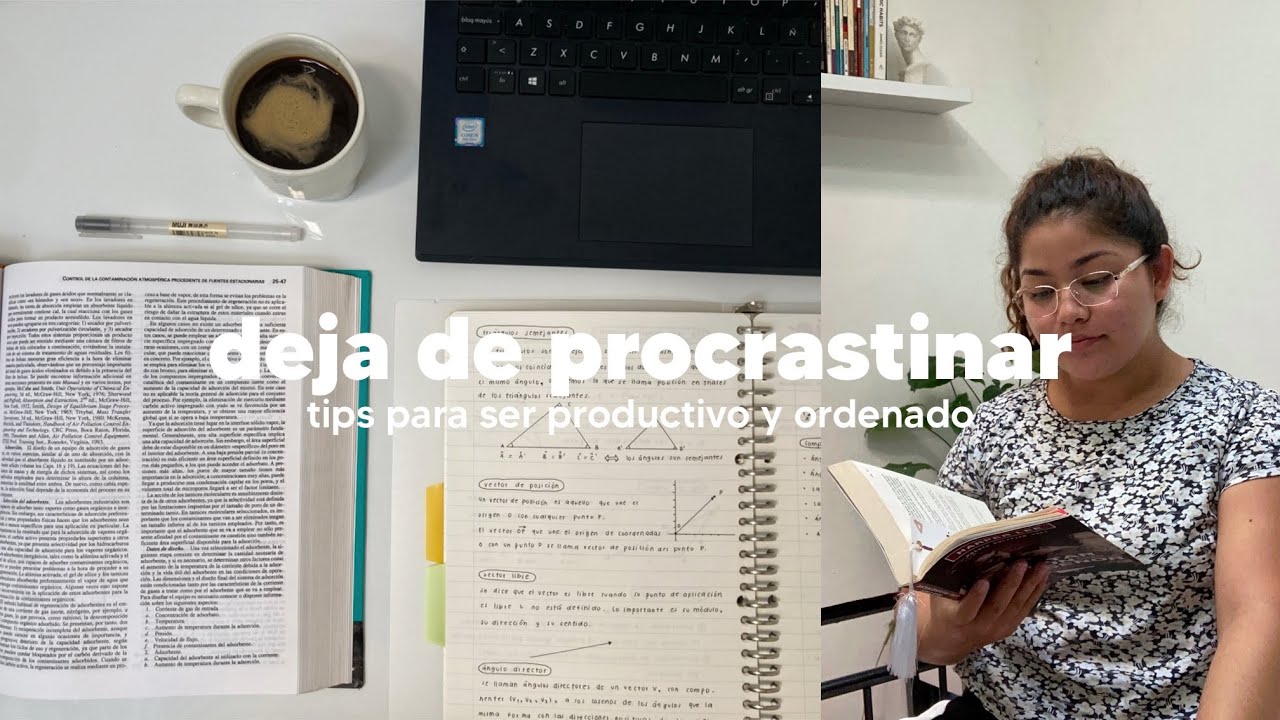 “Lo haré después”: cómo dejar de procrastinar, aumentar tu productividad y ser más organizado 🌱📑🗒