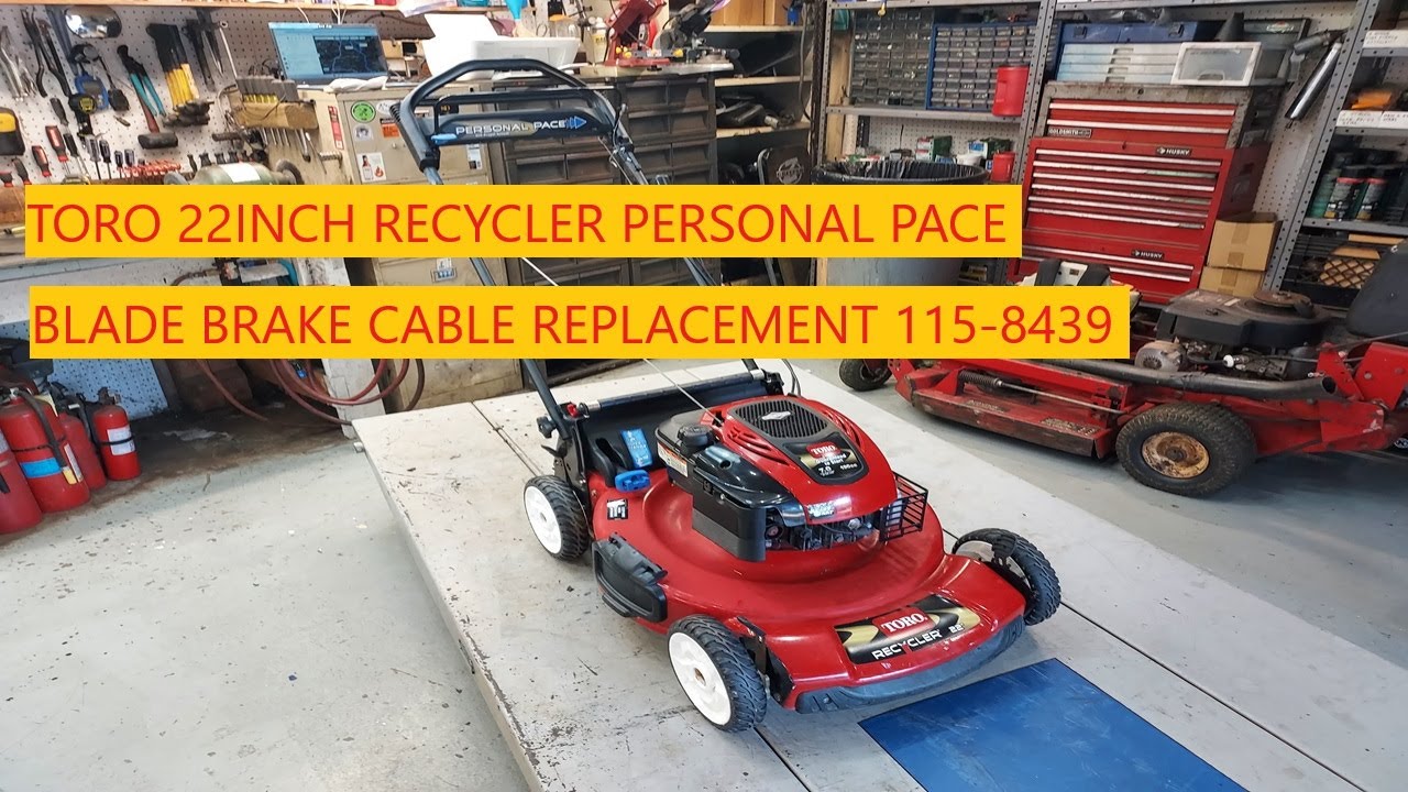 Toro 22 Inch Recycler Personal Pace | Blade Brake Cable Replacement!