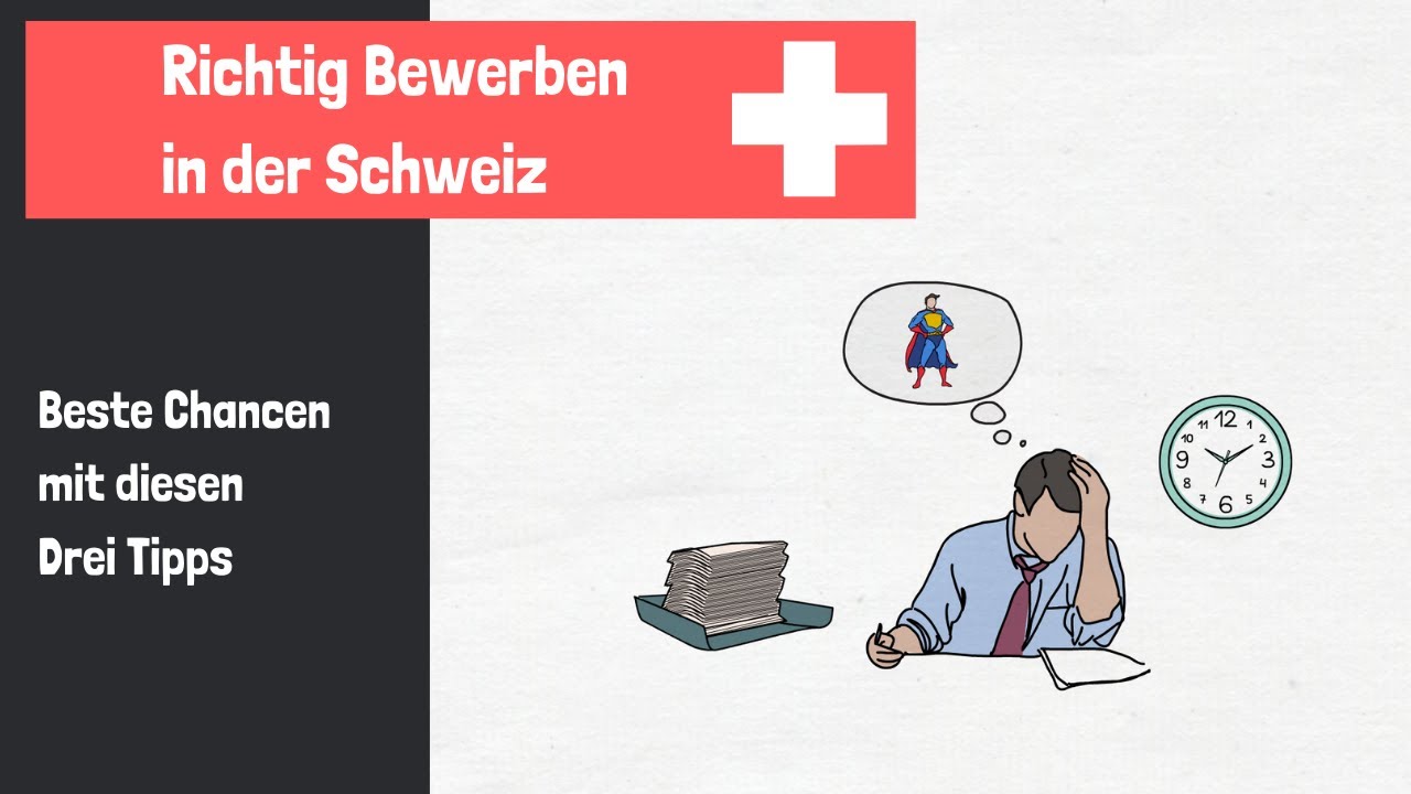 Richtig bewerben in der Schweiz - So hast du beste Chancen!