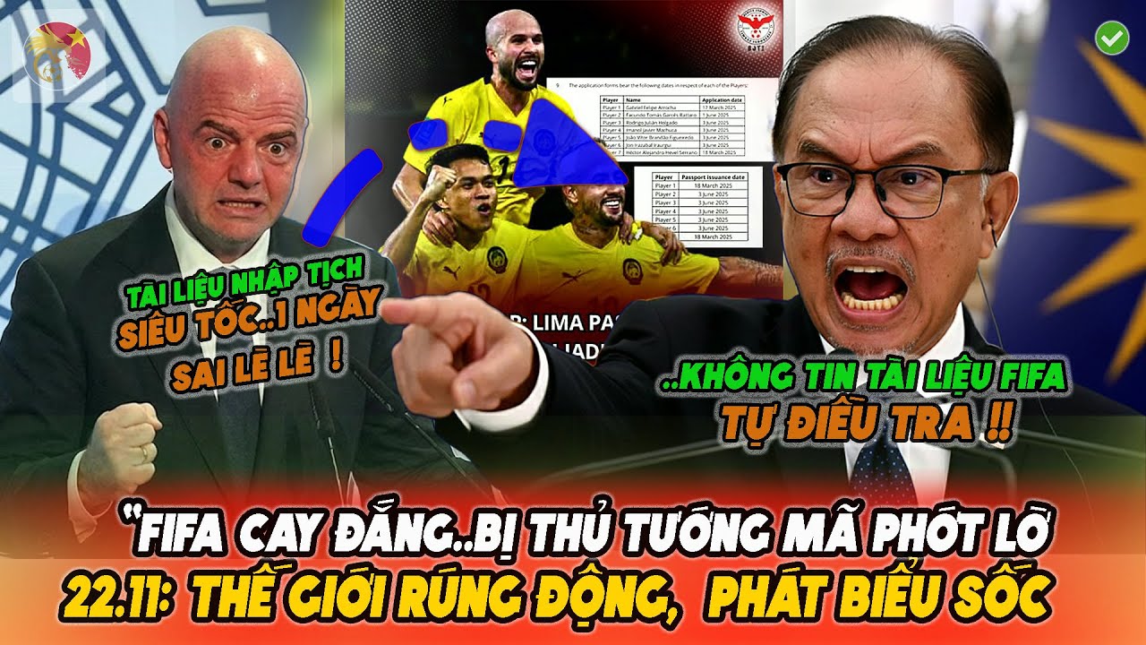 ⛔️TIN NÓNG 22.11 FIFA TỨC GIẬN VÌ THỦ TƯỚNG MALAYSIA TUYÊN BỐ VÀO CUỘC 