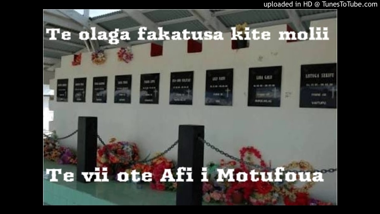 TE OLAGA FAKATUSA KI TE MOLII..   Te Vii o te afi i Motufoua_medium_quality