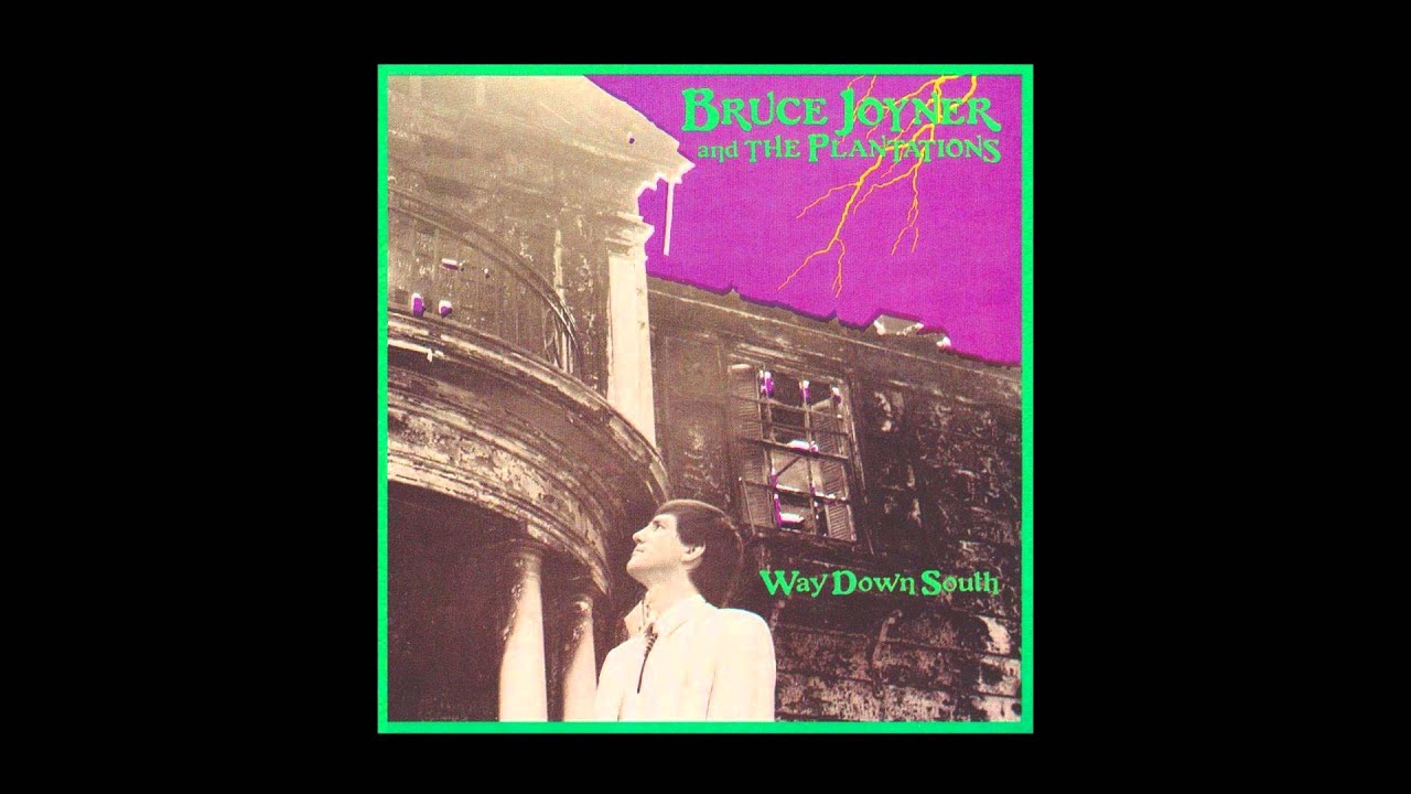 Bruce Joyner And The Plantations - Winds Of Change - Way Down South - 1983
