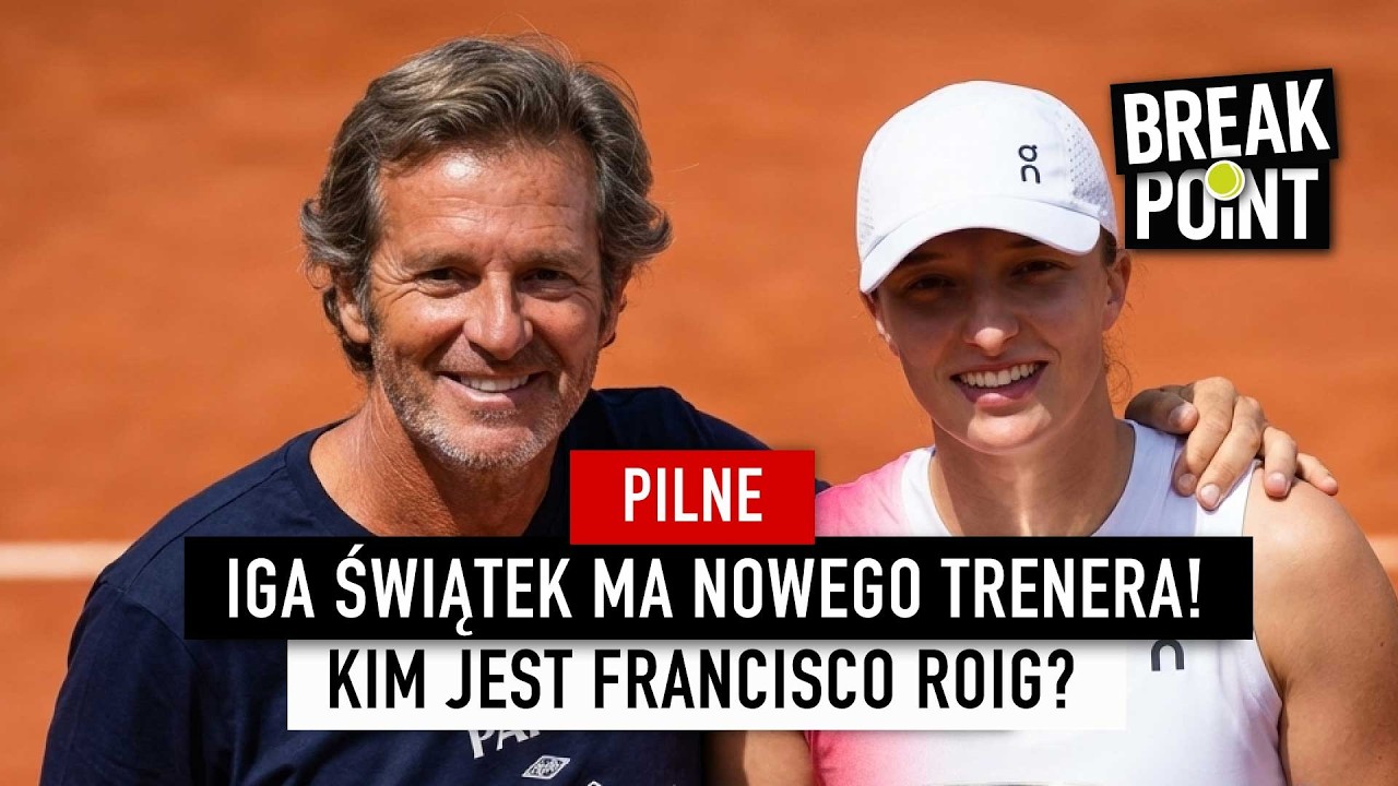 IGA ŚWIĄTEK MA NOWEGO TRENERA! KIM JEST FRANCISCO ROIG?