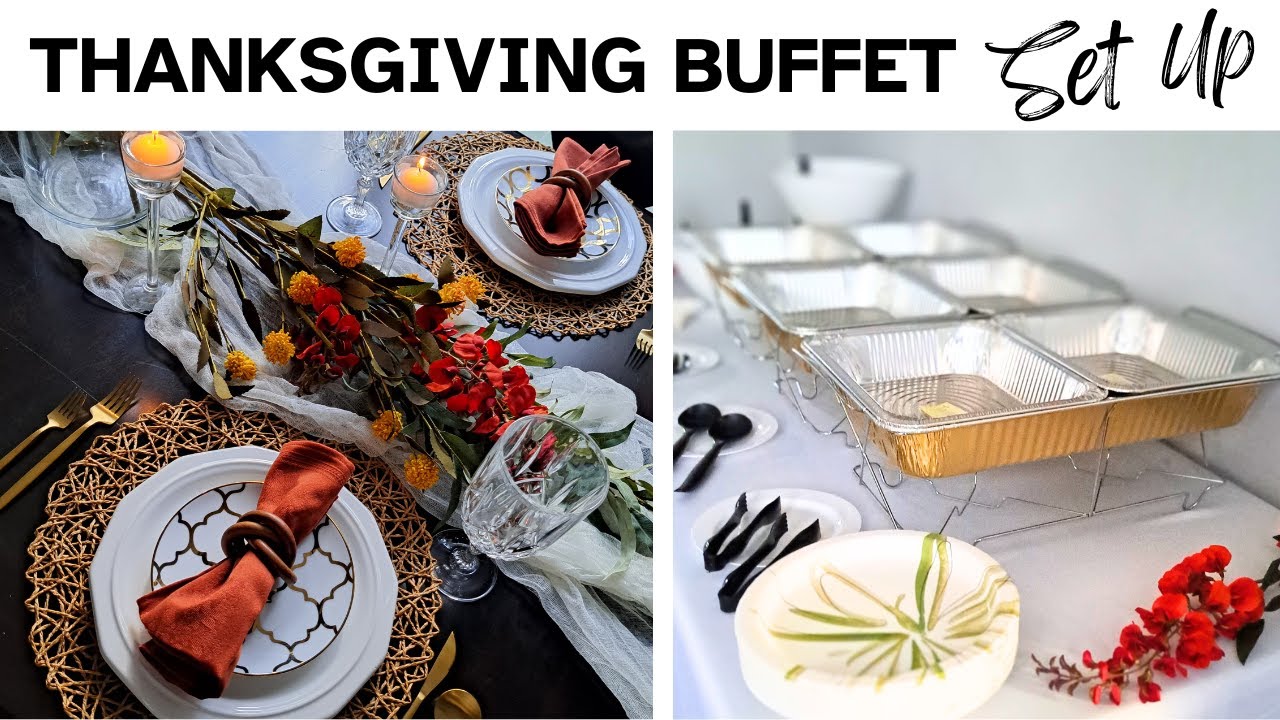 EASIEST THANKSGIVING BUFFET: SIMPLIFY SET UP & CLEAN UP