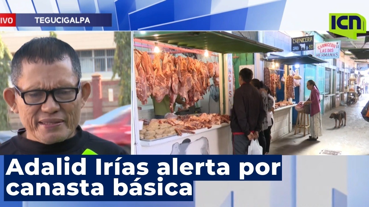 “El Estado no está defendiendo a los consumidores”: Adalid Irías alerta por alza en canasta básica