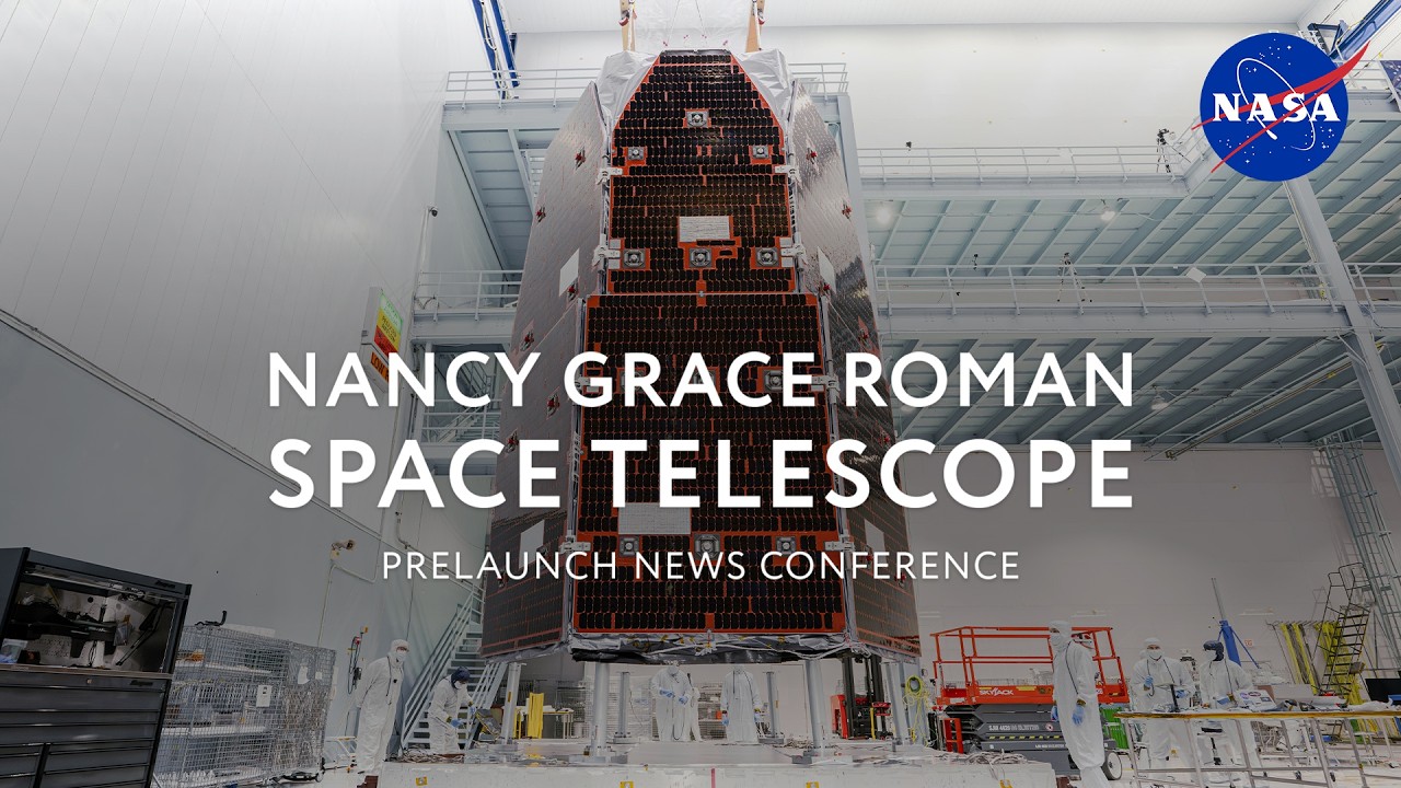 Nancy Grace Roman Space Telescope Prelaunch News Conference (Aug. 29, 2026)