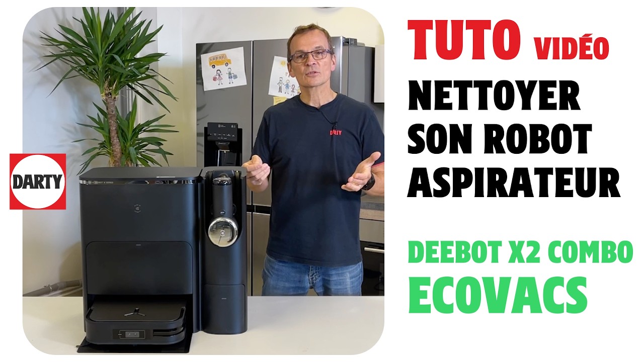 Entretenir son Robot Aspirateur Deebot X2 Combo