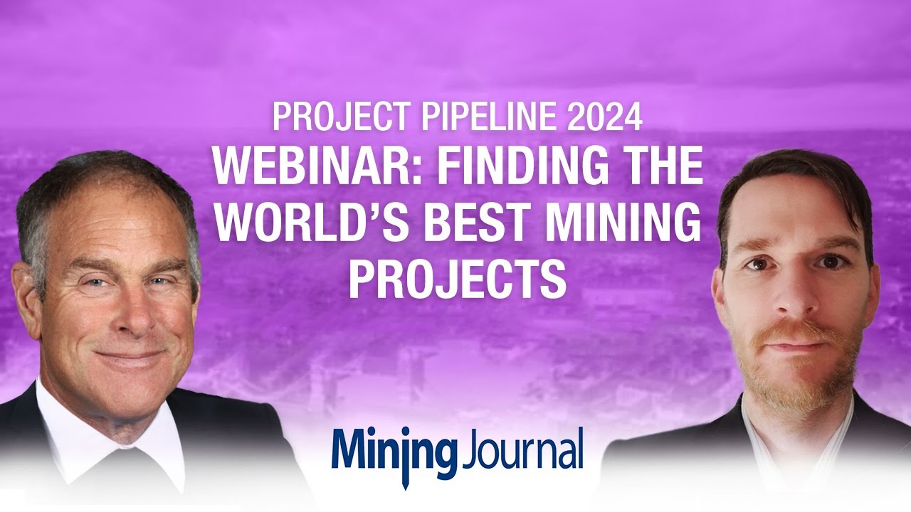 Project Pipeline Handbook 2024 Webinar: Finding the world's best mining projects