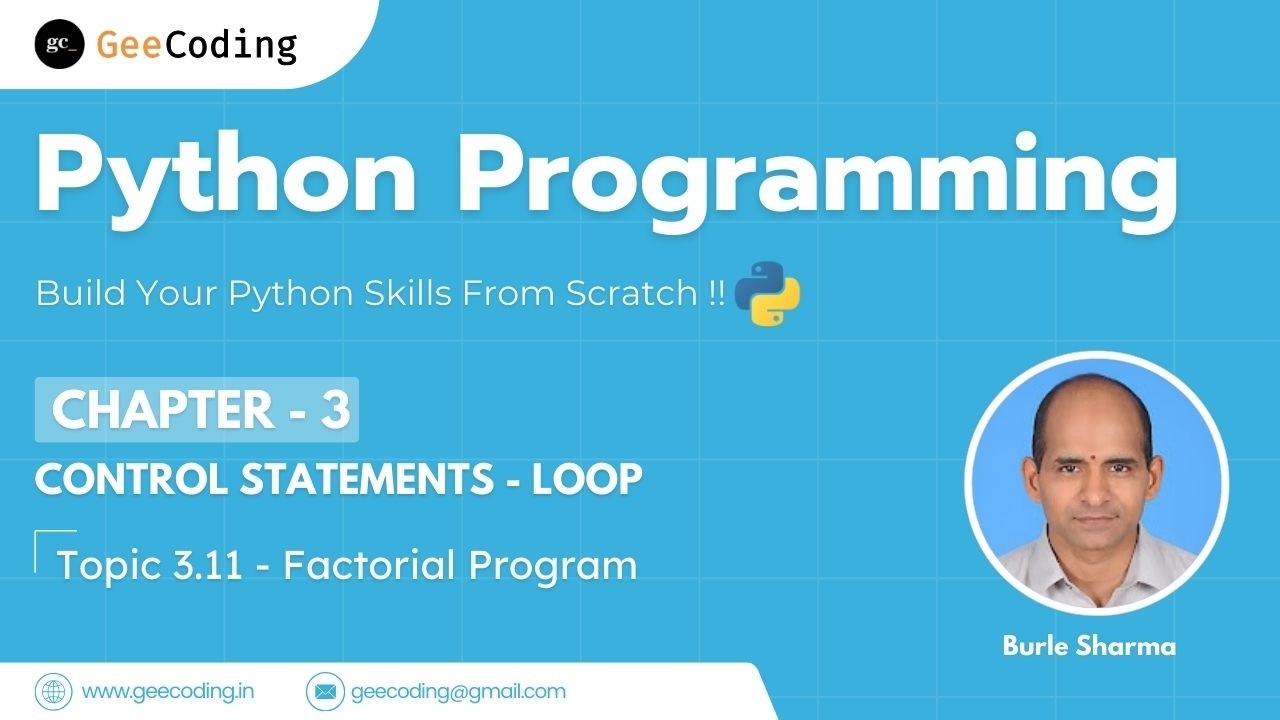 3.11 – Factorial Program | Python Programming – New Series