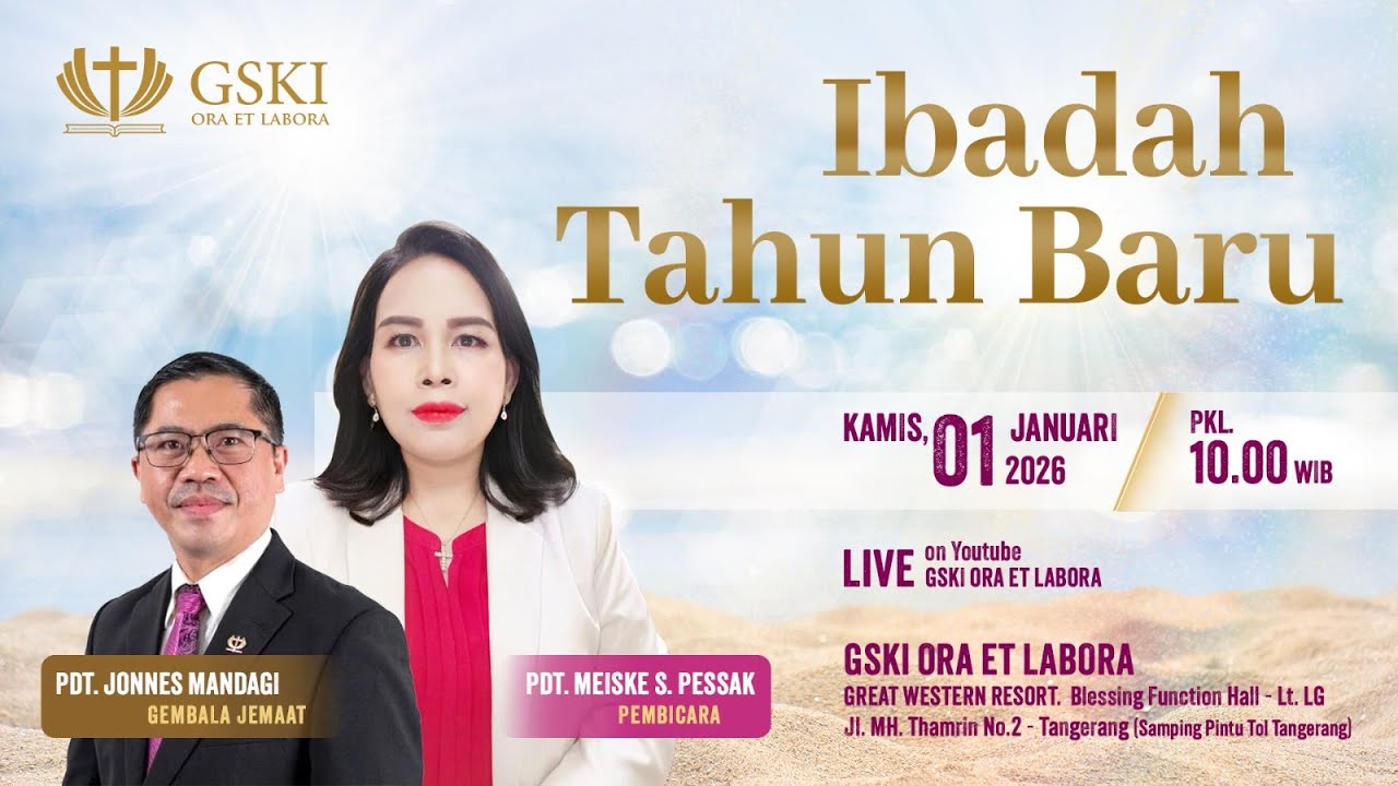 IBADAH TAHUN BARU GSKI ORA ET LABORA | KAMIS, 1 JANUARI 2026 | PUKUL 10.00 WIB