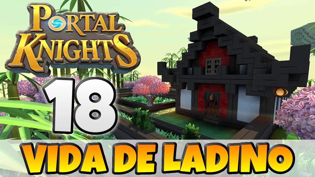 Portal Knights Série Vida de Ladino Episódio 18 - Construí minha casa