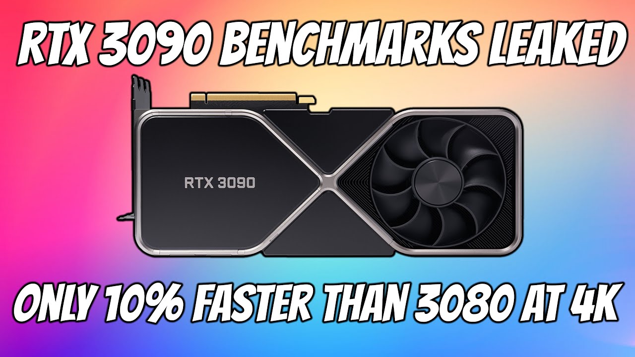 Full RTX 3090 Benchmarks Leaked - Only 10% Faster Than 3080 At 4k Ultra Settings 🤦🏼&zwj;♂️😤😭