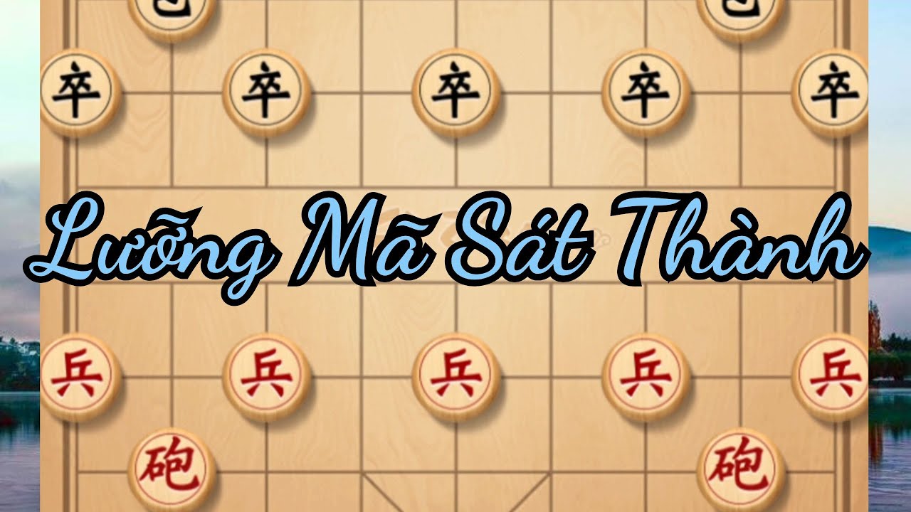 Lưỡng Mã Sát Thành, ván cờ tàn cảm tử từng bước khóa chặt mục tiêu | Cờ Tướng Ziga Ván 332