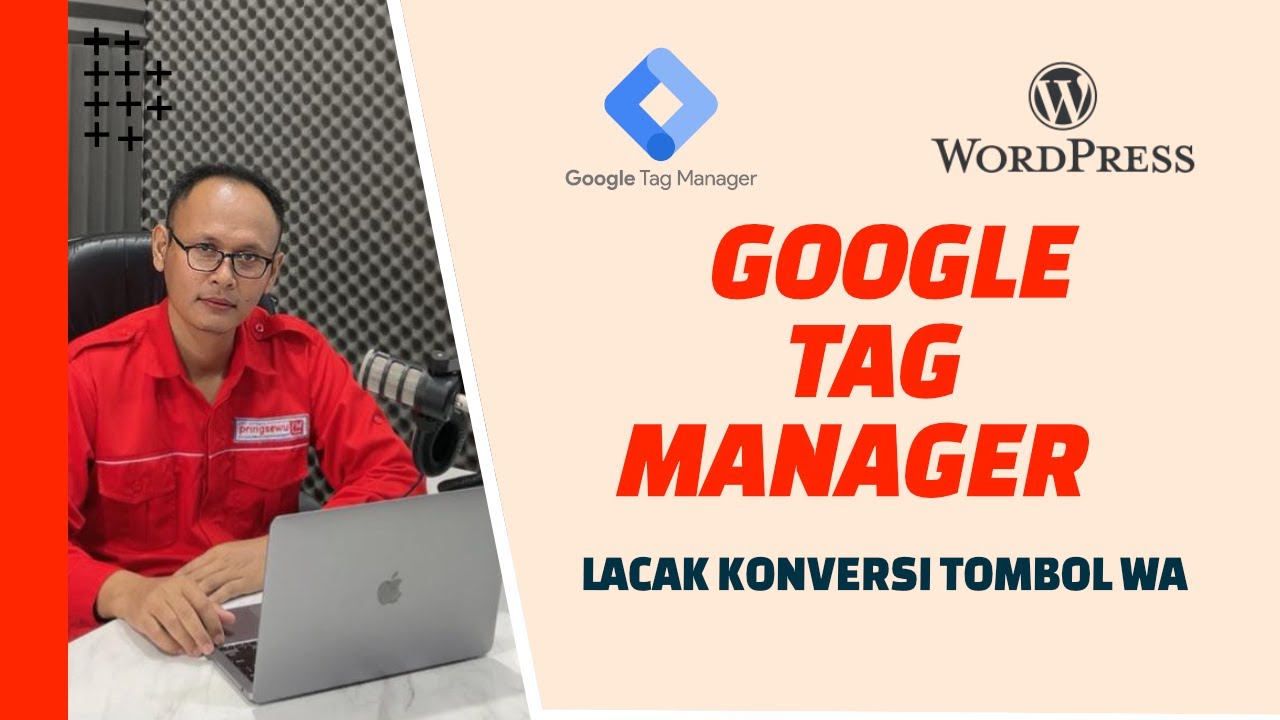 Cara Pasang Google Tag Manager untuk Pelacakan Konversi Google Ads