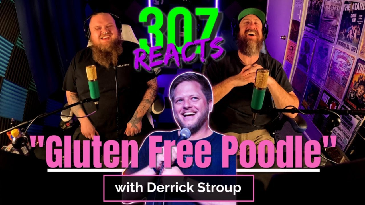 Derrick Stroup -- Gluten Free Poodle -- 🤣😂 -- 307 Reacts -- Episode 897