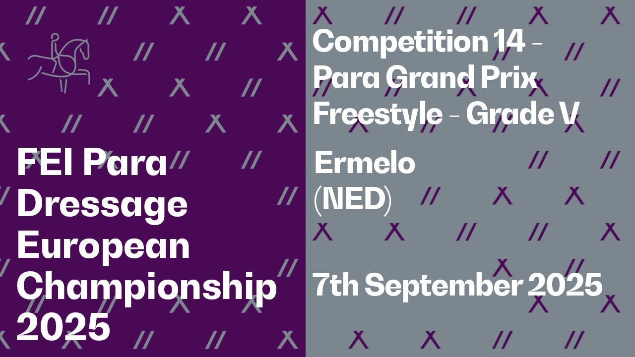 RE-LIVE | Competition 14 - Para GP Freestyle - Grade V - FEI Para Dressage European Championship