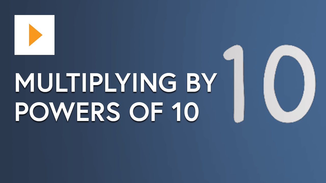 Multiplying By Powers Of 10