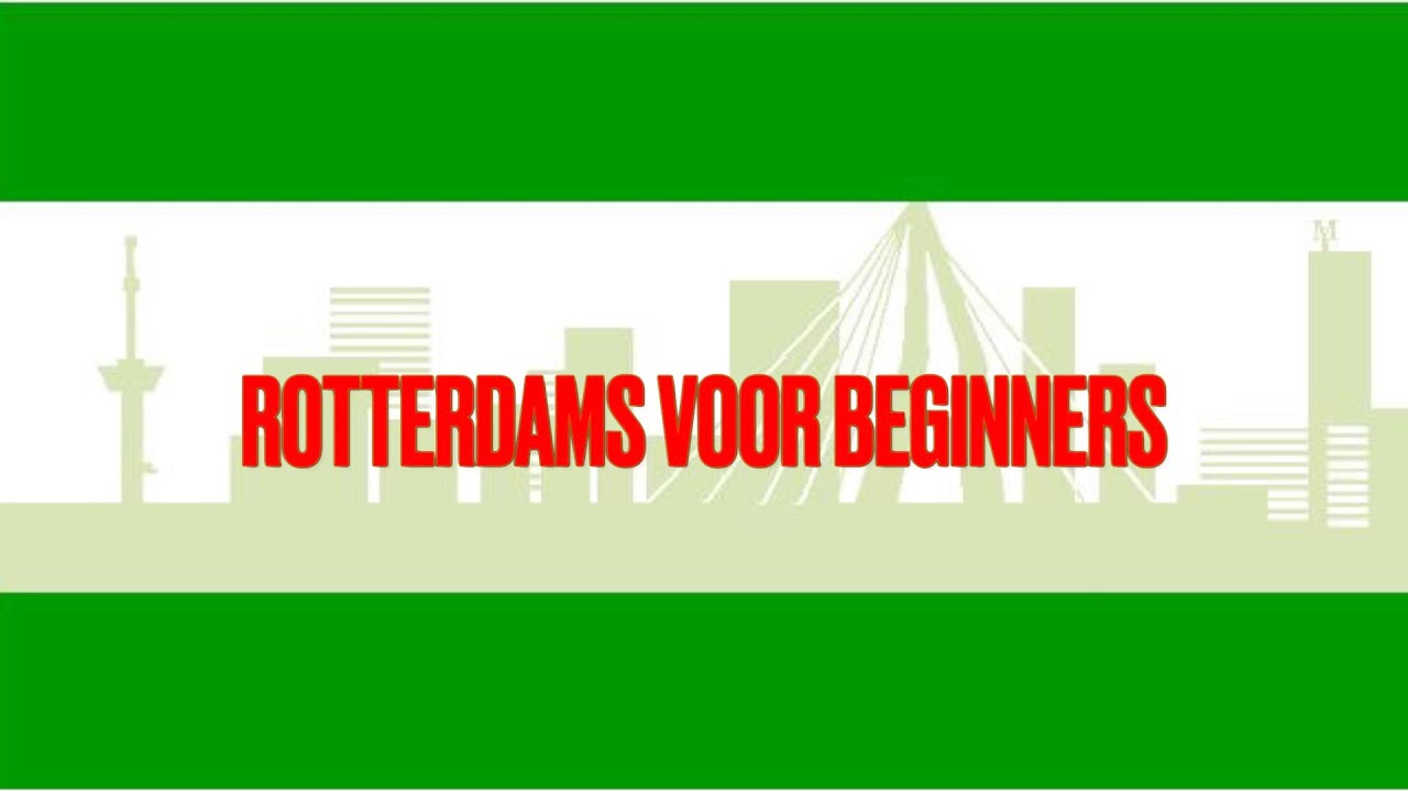 Rotterdams voor beginners