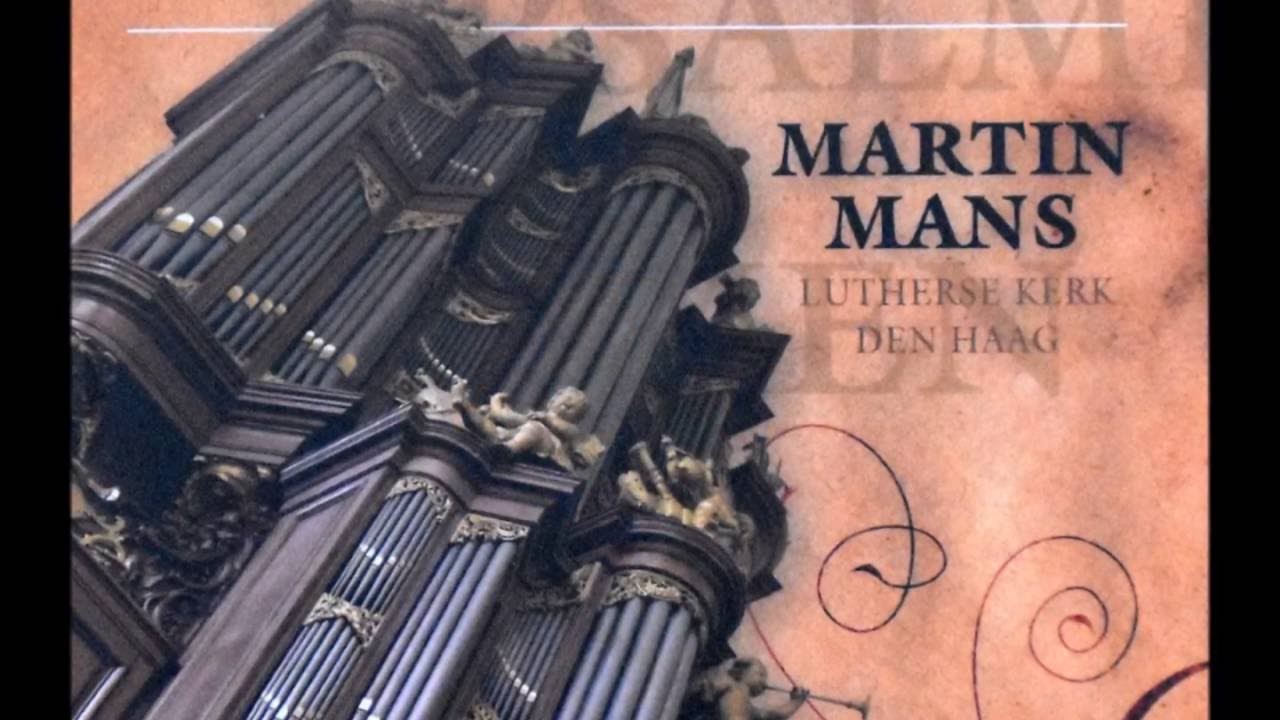 Martin Mans - Psalm 79 - Lutherse Kerk Den Haag