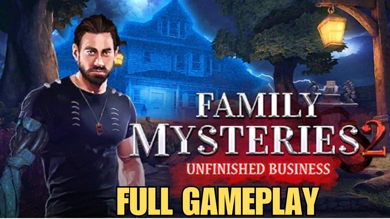 Family Mysteries 2 UNFINISHED BUSINESS BONUS CHAPTER GAMEPLAY WALKTHROUGH
