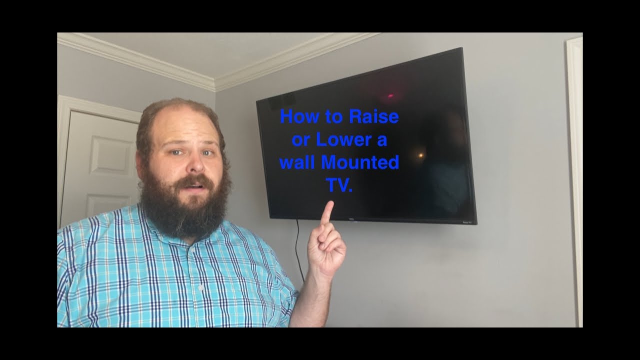How to Lower a Wall Mounted TV.