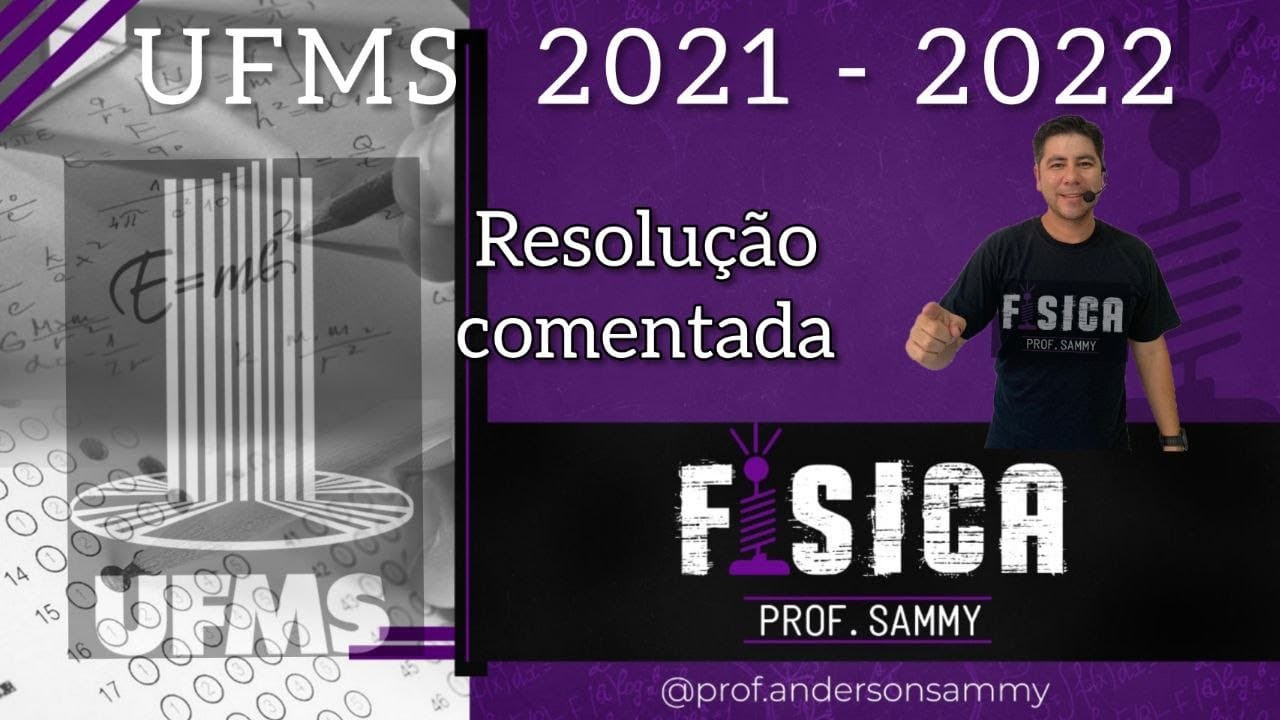 F&iacute;sica UFMS 2021 - 2022