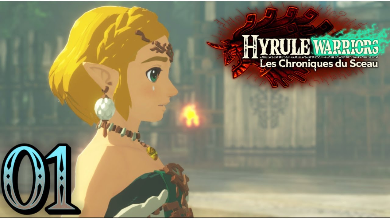 Hyrule Warriors Les Chroniques du Sceau #01 Le début d'une aventure