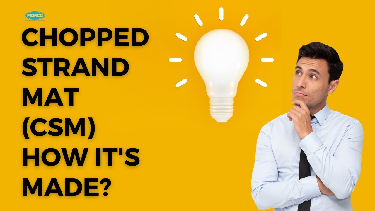 How Fiberglass Chopped Strand Matt is Made | FEMCO FRP