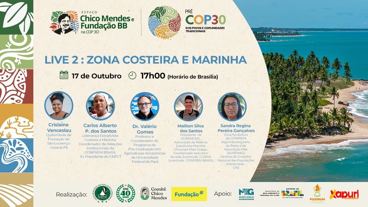 LIVE 2: ZONA COSTEIRA E MARINHA - PRÉ COP 30 DOS POVOS E COMUNIDADES TRADICIONAIS