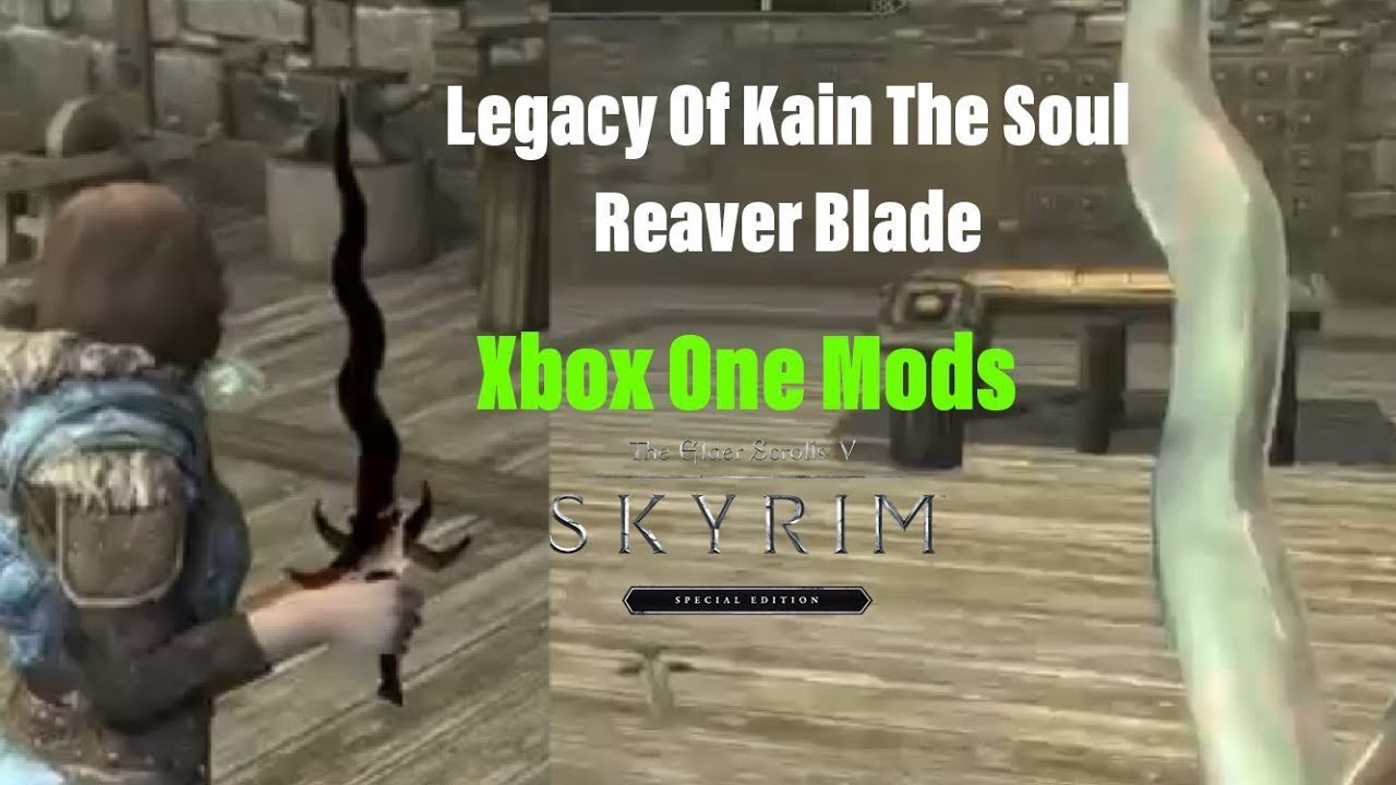 Skyrim SE Xbox One Mods|Legacy Of Kain The Soul Reaver Blade