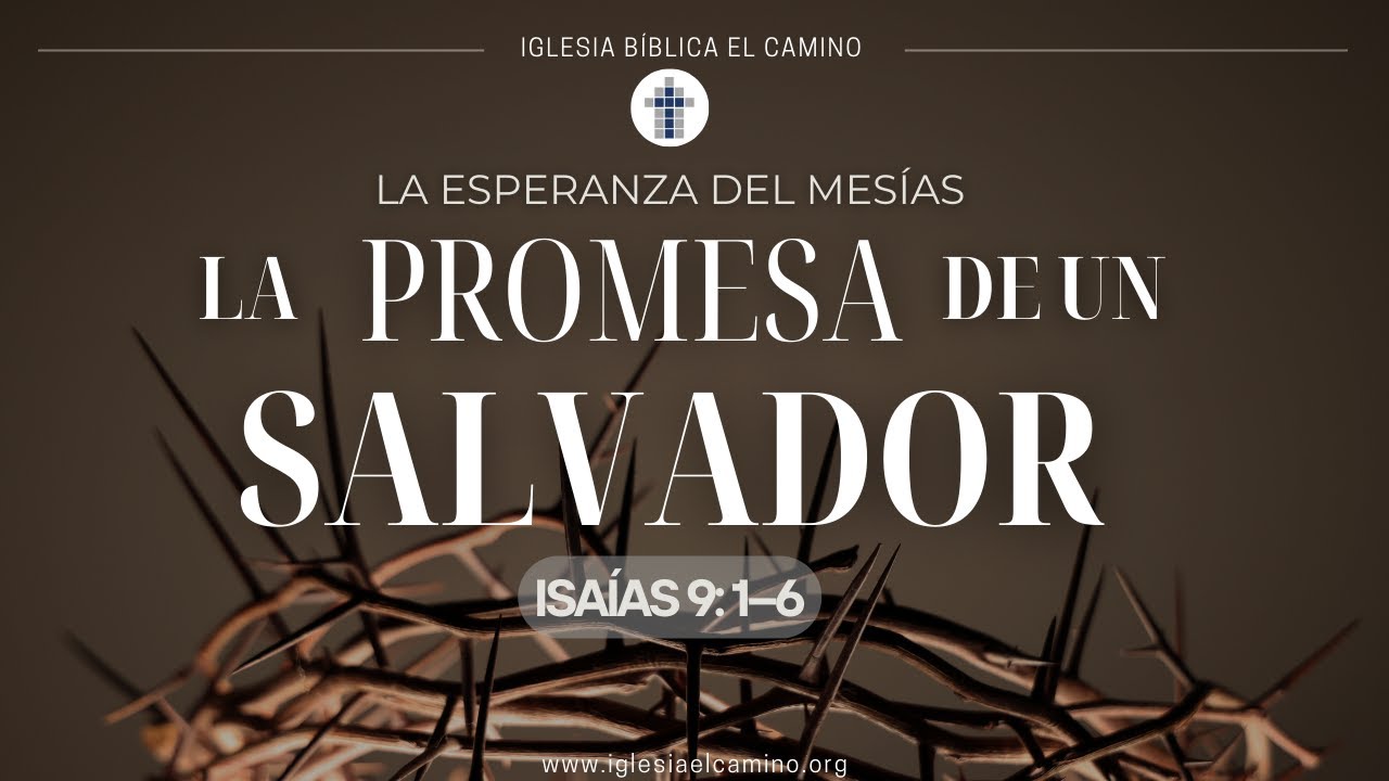 La promesa de un Salvador | Isaías 9:1-6
