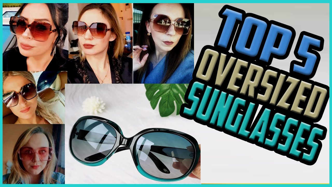 Top 5 👍 Best Oversized Sunglasses in 2022 reviews