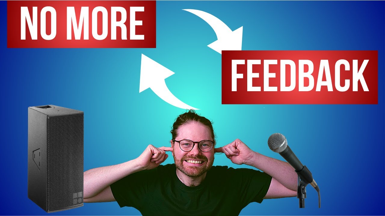 Stopping Feedback in 3 Steps | Pro Tips for Sound Engineers