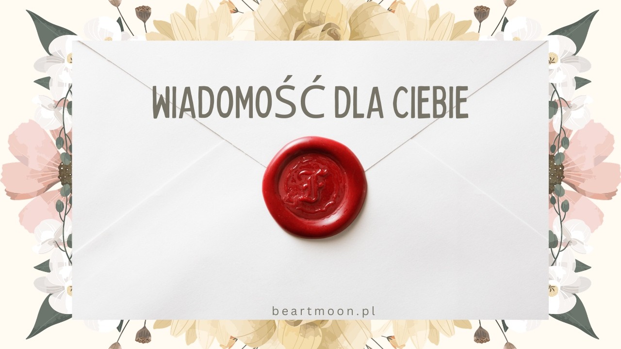 💌Wiadomość dla Ciebie - 🧩Czy zaufać tej osobie?🌷