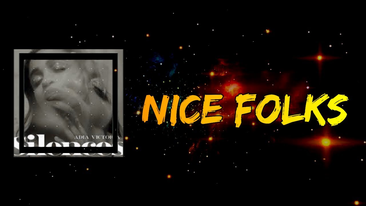 Adia Victoria - Nice Folks (Lyrics)