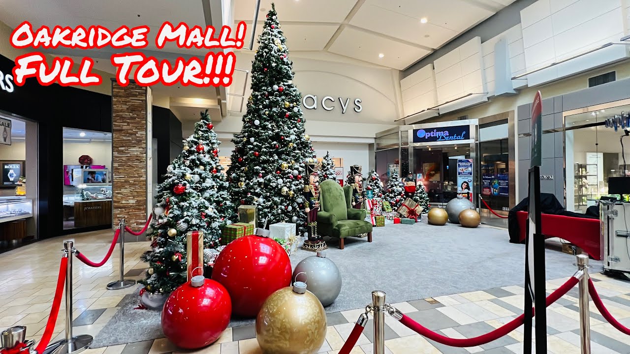 WESTFIELD OAKRIDGE MALL WALKING TOUR IN SAN JOSE CALIFORNIA!