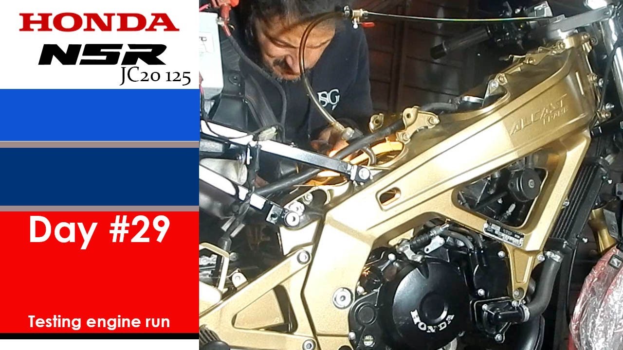 Honda NSR 125 R - Part #29 (Testing engine run)