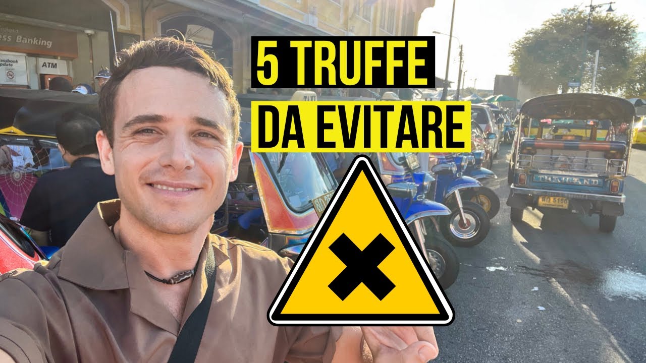 BANGKOK Consigli Utili ❌ 5 TRUFFE da fare ATTENZIONE