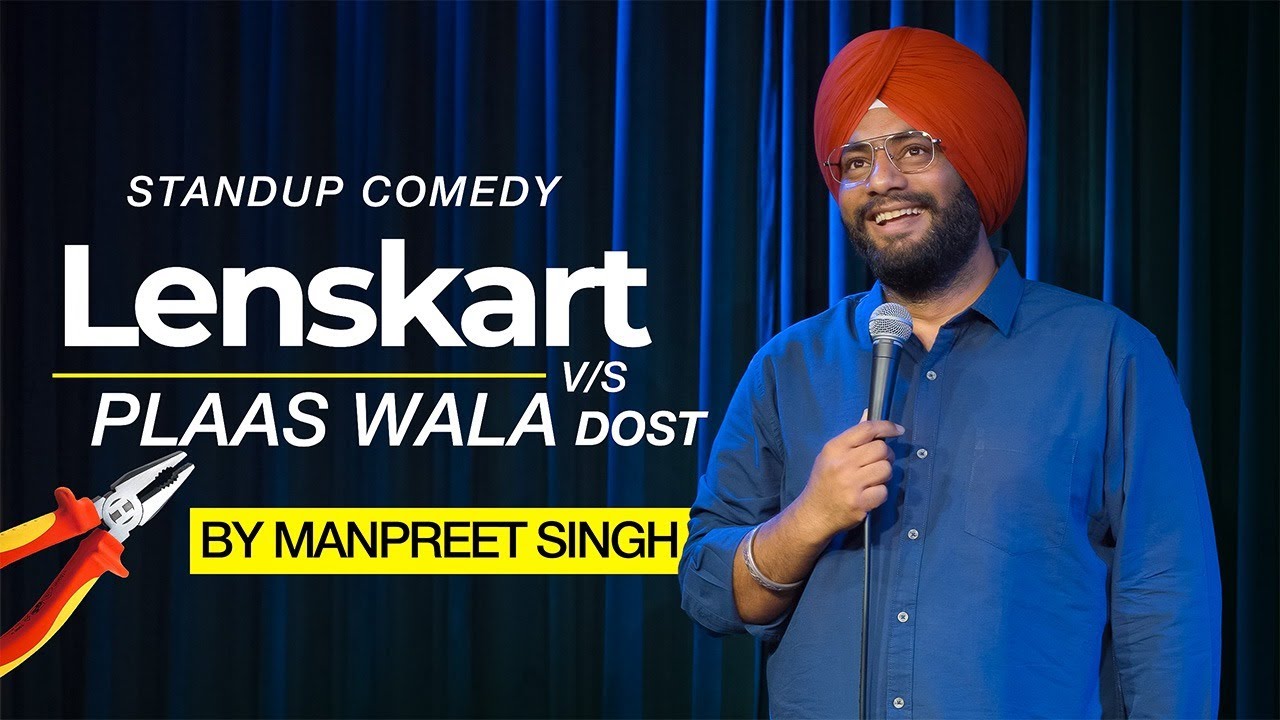 Lenskart vs Plaas Wala Dost Stand Up Comedy ft: Manpreet Singh