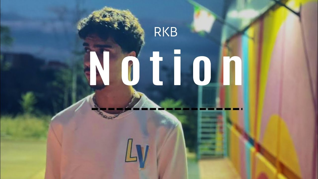 RKB - NOTION (Clip video officiel)