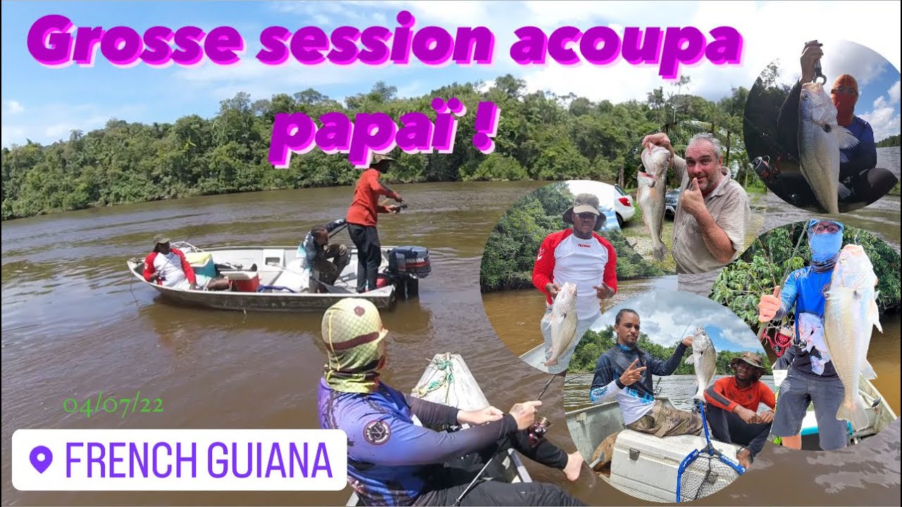 Pêche en Guyane  grosse session acoupa avec Moussaillon & SLM