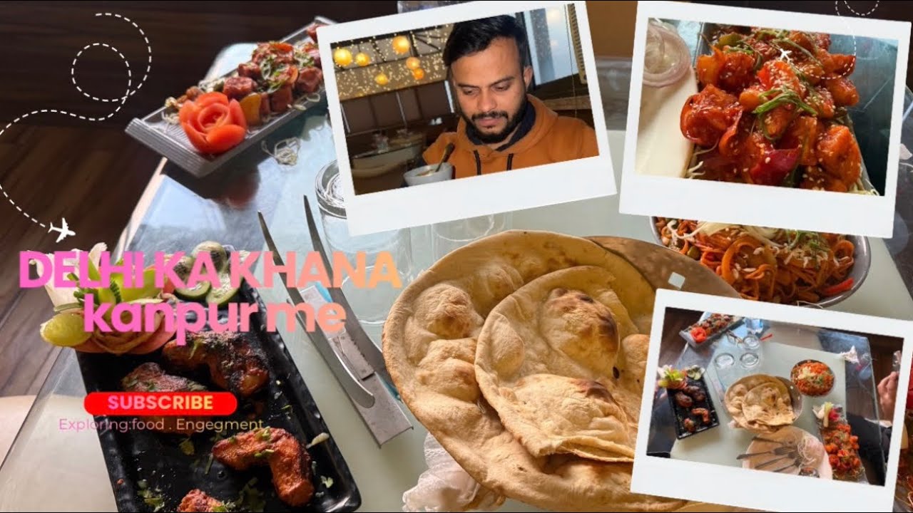 Delhi ka mashoor khana ab kanpur me bhi ❤️