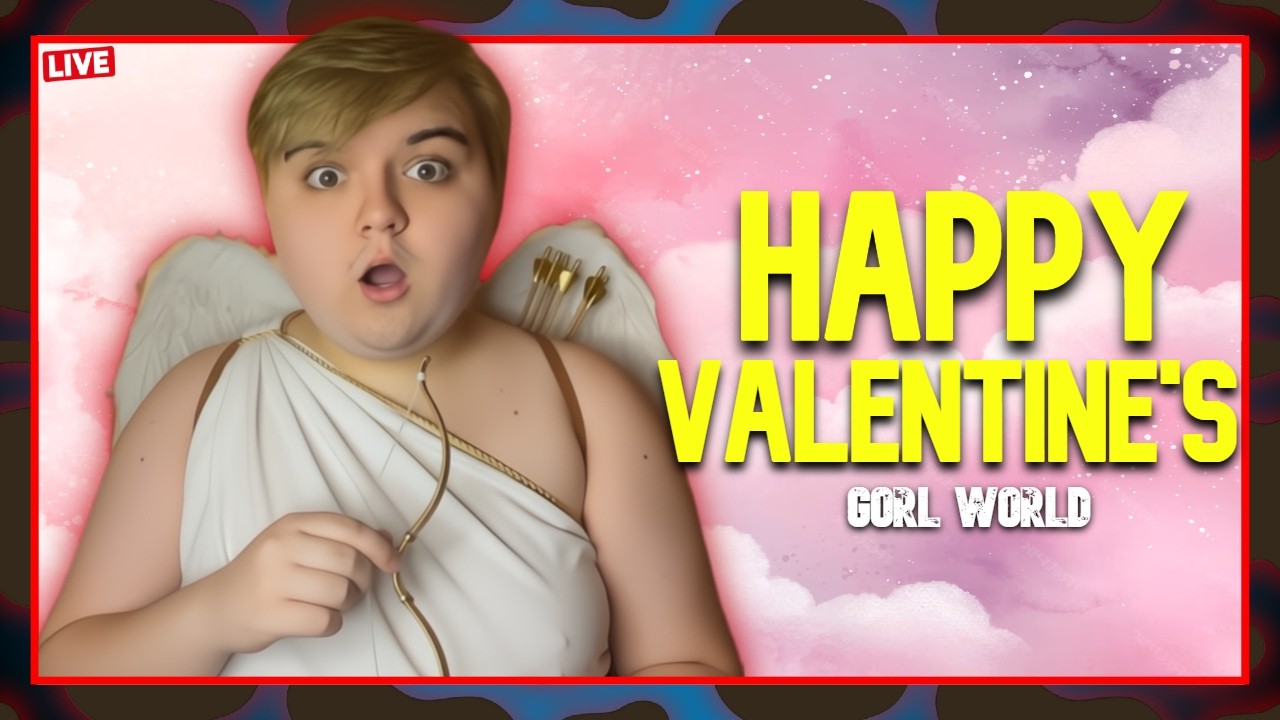 Valentine's Day In GORL WORLD &hearts;️❣️💕💞💓💗💖