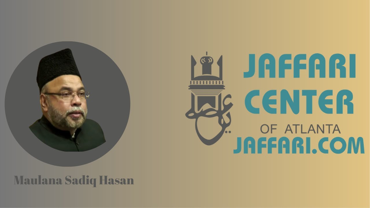1- Maulana Sadiq Hasan| Muharram 2025 | Jaffari Center ATL