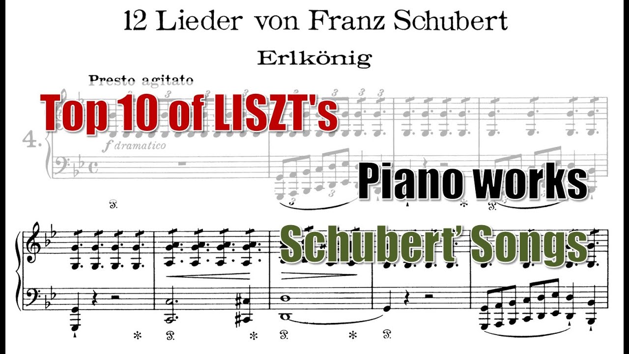 Top 10 of Liszt's Piano works (Solo) SCHUBERT  Songs Arr.