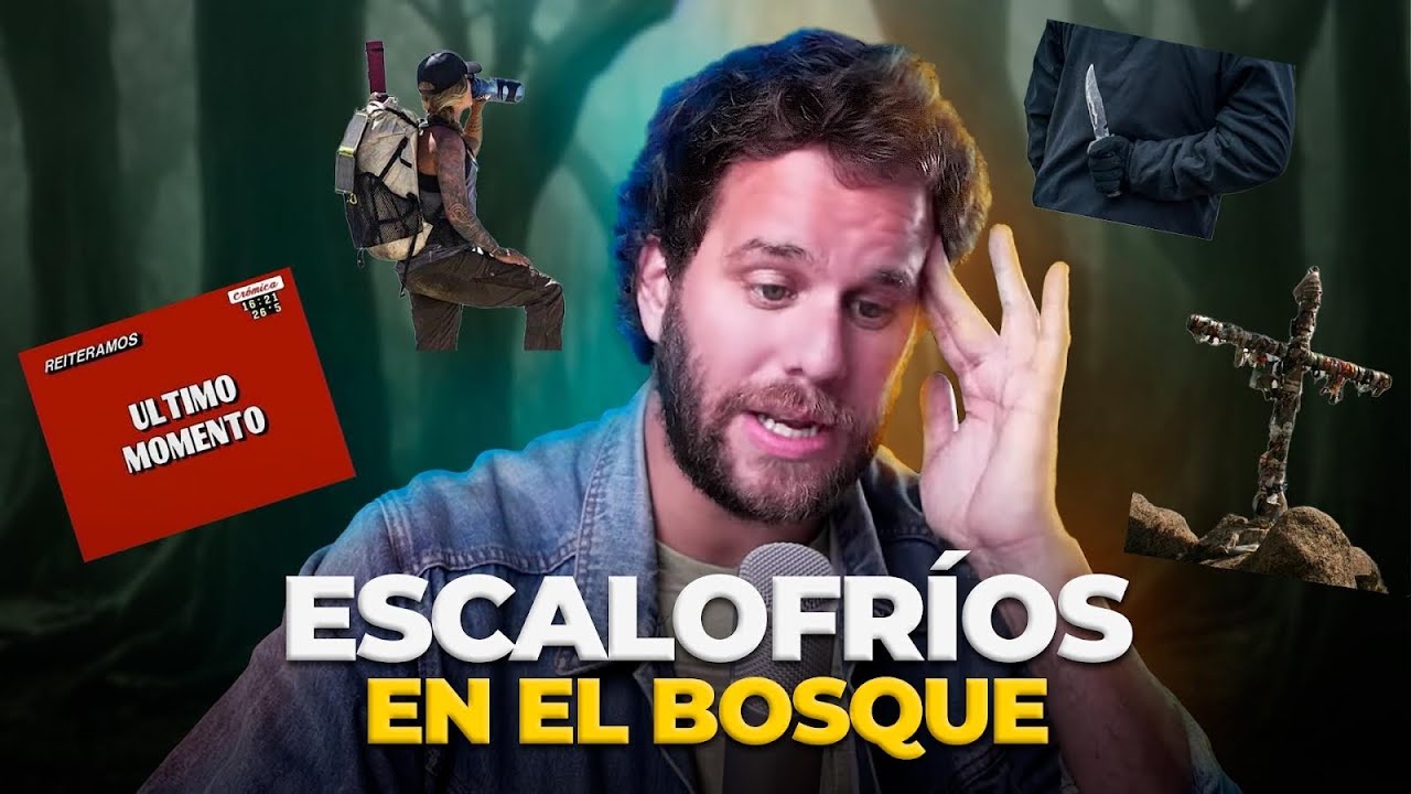 ESCALOFR&Iacute;OS en el BOSQUE - An&eacute;cdotas #110