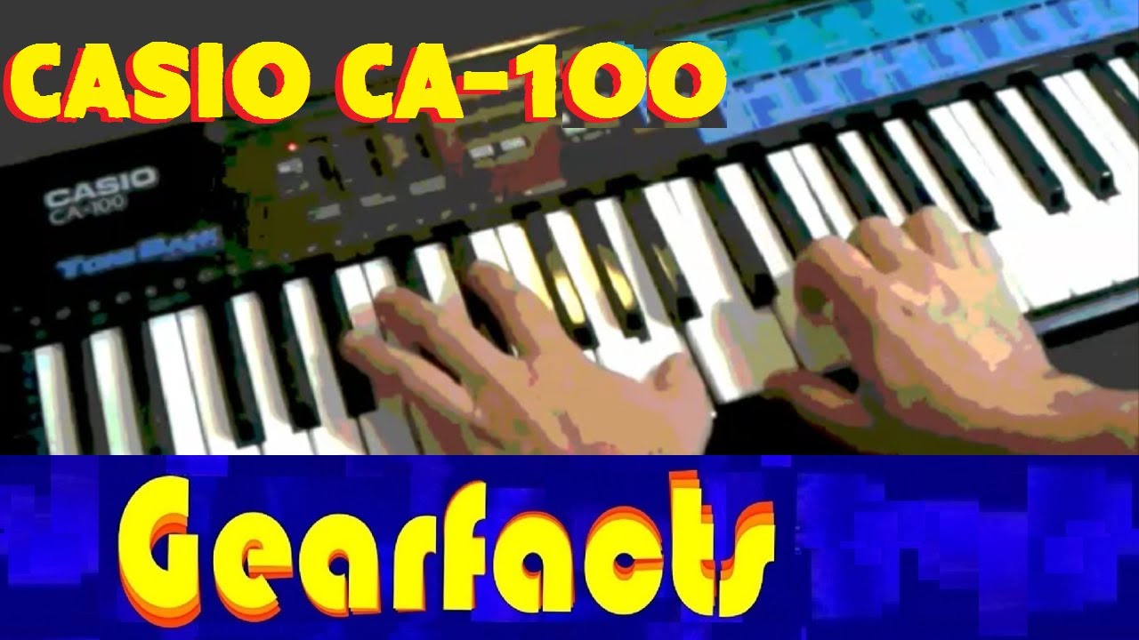 The Casio CA-100 sounds just amazing!