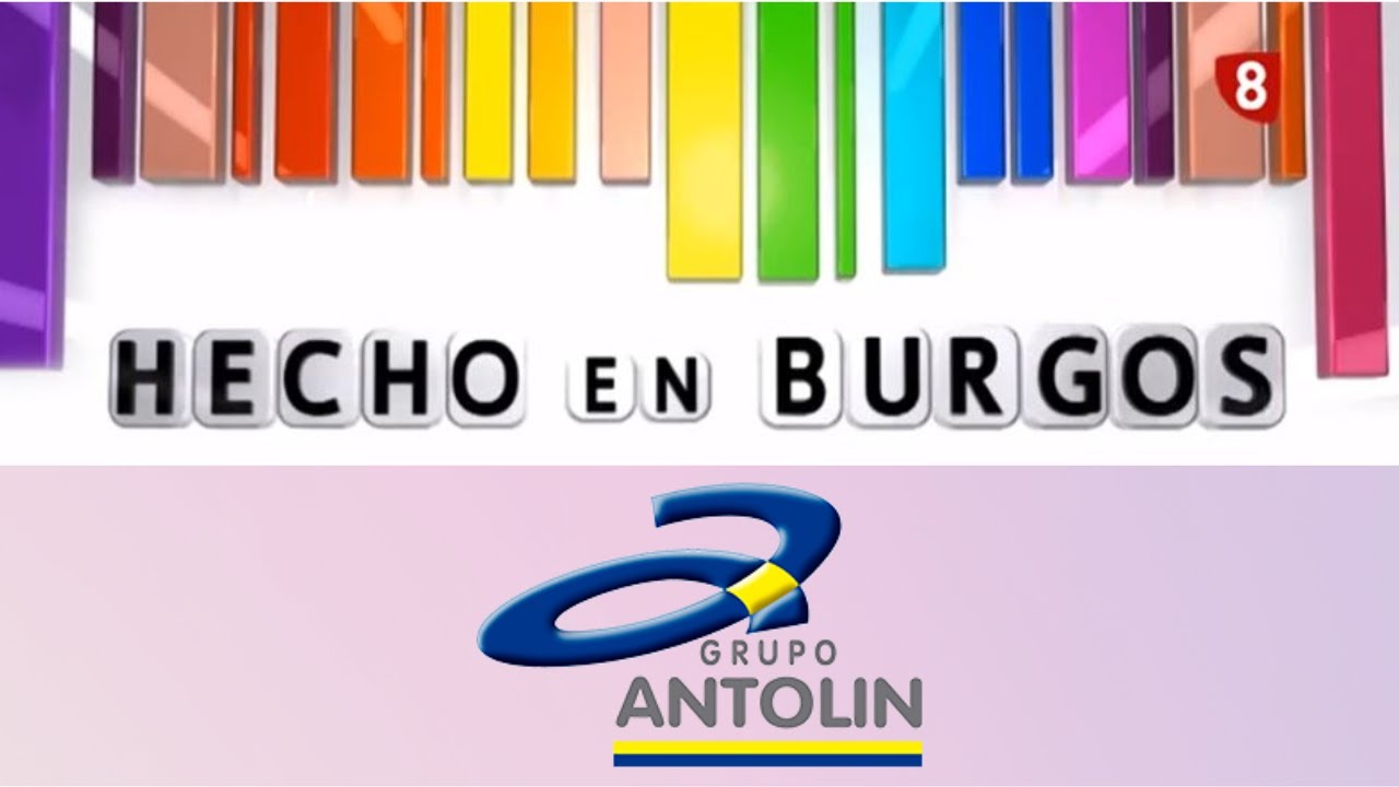 HECHO EN BURGOS | Grupo Antolín